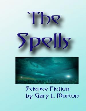 Cover of the book The Spells by Noah Weinsberg