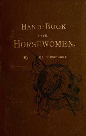 Cover of the book Hand-book for Horsewomen by Claude M. Bristol, Dr. Robert C. Worstell