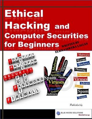 Cover of the book Ethical Hacking and Computer Securities for Beginners by Karolis Sciaponis