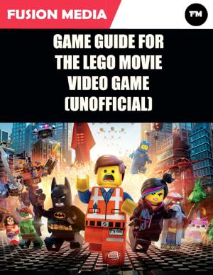 Cover of the book Game Guide for the Lego Movie Video Game (Unofficial) by Rock Page