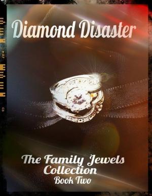 Cover of the book Diamond Disaster - The Family Jewels Collection Book Two by Thomas Anderson