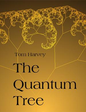 Cover of the book The Quantum Tree by Carmel M. Portillo