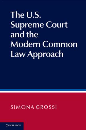 Cover of the book The US Supreme Court and the Modern Common Law Approach by 