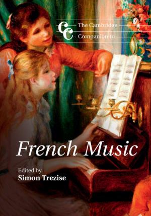Cover of the book The Cambridge Companion to French Music by Alberto Ventimiglia