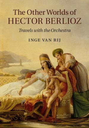 Cover of the book The Other Worlds of Hector Berlioz by Jacob L. Wright