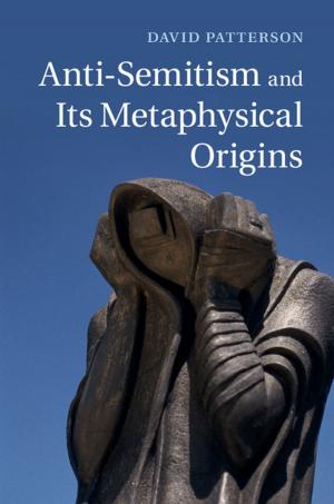 Cover of the book Anti-Semitism and its Metaphysical Origins by Torsten Klimmer