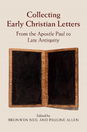 Cover of the book Collecting Early Christian Letters by William Walsh