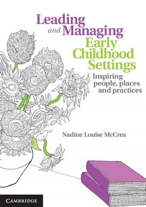 Cover of the book Leading and Managing Early Childhood Settings by Samuel Schindler