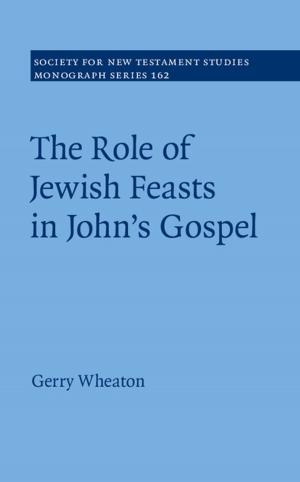 Book cover of The Role of Jewish Feasts in John's Gospel