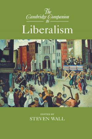 Cover of the book The Cambridge Companion to Liberalism by Gerald Matthews, Ian J. Deary, Martha C. Whiteman
