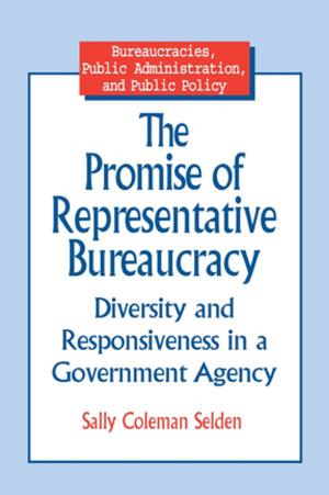 Cover of the book The Promise of Representative Bureaucracy: Diversity and Responsiveness in a Government Agency by J G Crowther