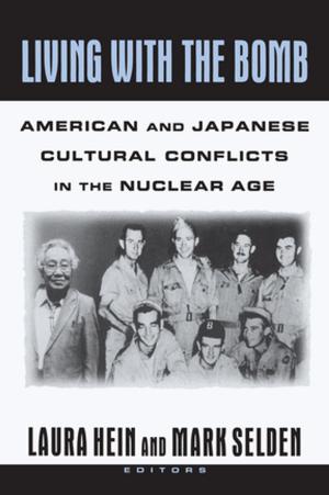 Book cover of Living with the Bomb: American and Japanese Cultural Conflicts in the Nuclear Age