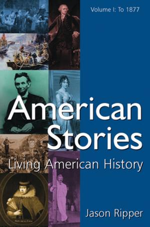 Cover of the book American Stories by Shane Butler, Karen Elmeland, Betsy Thom, James Nicholls