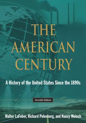 Cover of the book The American Century by David Tickner, Ashok Kumar Chapagain