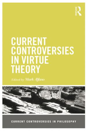 Cover of the book Current Controversies in Virtue Theory by Paul R. Timm, Sherron Bienvenu
