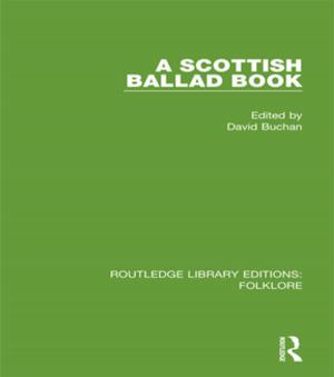 Cover of the book A Scottish Ballad Book (RLE Folklore) by David F Ruccio