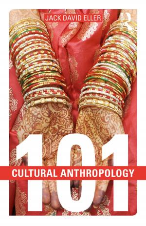 Cover of the book Cultural Anthropology: 101 by Guillermo Gomez-Pena