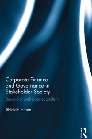 Cover of the book Corporate Finance and Governance in Stakeholder Society by Peter N. Stearns