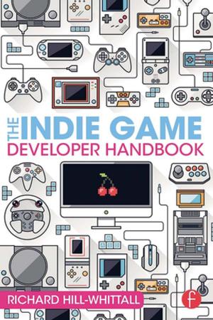 Cover of the book The Indie Game Developer Handbook by Borys Surawicz, Beverly Jacobson