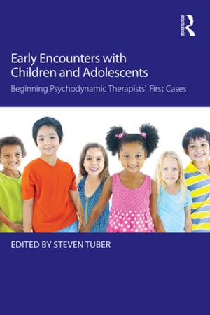 Cover of the book Early Encounters with Children and Adolescents by Tiny Arora, Sonia Sharp, David Thompson