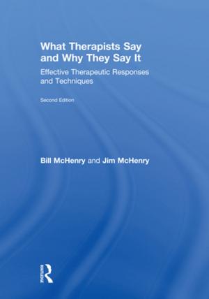 Cover of What Therapists Say and Why They Say It
