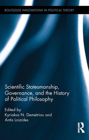 Cover of the book Scientific Statesmanship, Governance and the History of Political Philosophy by James Kellenberger