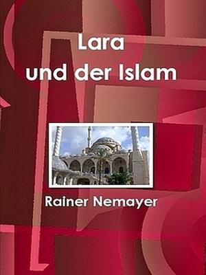 Book cover of Lara und der Islam