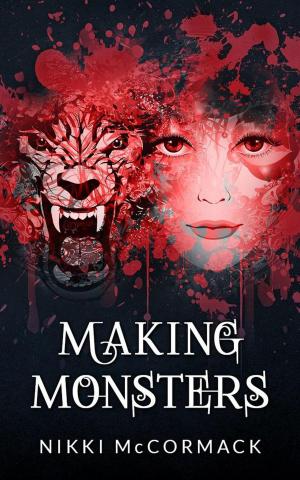 Cover of the book Making Monsters by Pj Belanger