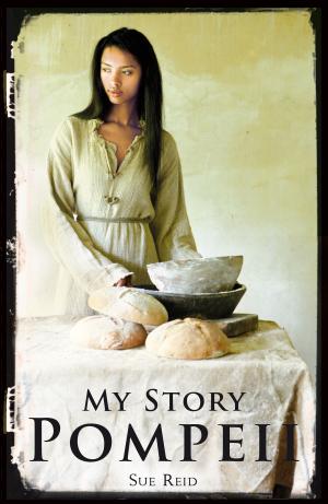 Cover of the book My Story: Pompeii by Claire Freedman