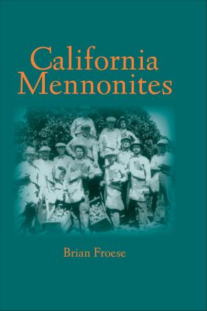 Cover of the book California Mennonites by Pierre Force