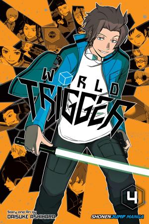 Cover of the book World Trigger, Vol. 4 by Tsugumi Ohba