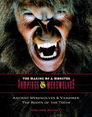 Book cover of Ancient Werewolves and Vampires