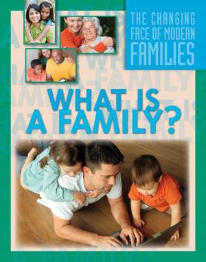 Cover of the book What Is a Family? by Rosa Waters