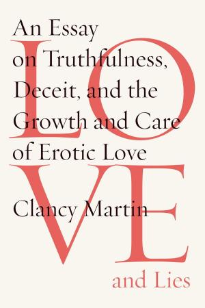 Cover of the book Love and Lies by Ian Frazier