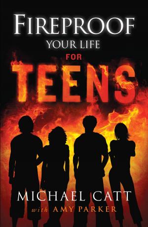 Book cover of Fireproof Your Life for Teens