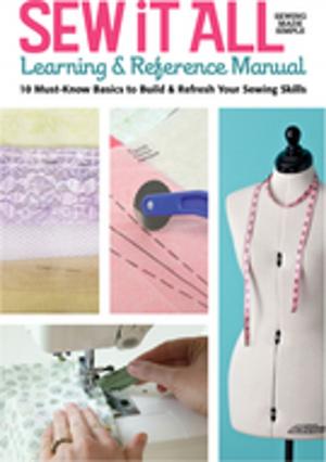 Cover of the book Sew it All Learning & Reference Manual by Brent Frankenhoff