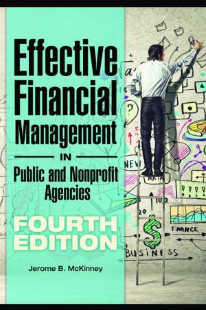 Cover of the book Effective Financial Management in Public and Nonprofit Agencies, 4th Edition by James E. Perone