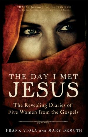 Cover of the book The Day I Met Jesus by Chuck D. Pierce, John Dickson