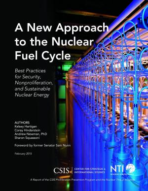Cover of the book A New Approach to the Nuclear Fuel Cycle by Anthony H. Cordesman, Ashley Hess