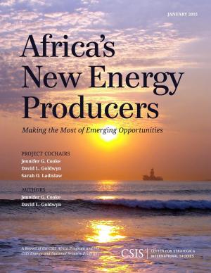 Cover of the book Africa's New Energy Producers by Jennifer G. Cooke, Richard Downie