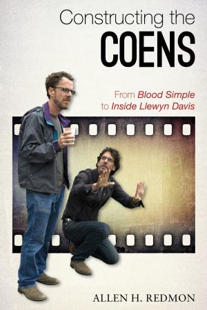 Cover of the book Constructing the Coens by Donald G. Mahar