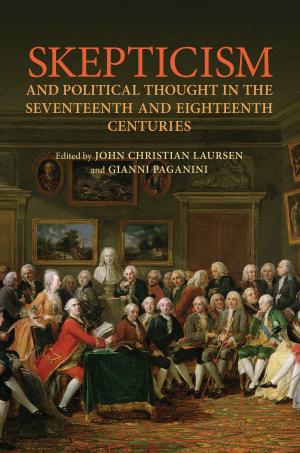 bigCover of the book Skepticism and Political Thought in the Seventeenth and Eighteenth Centuries by 