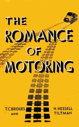 Cover of the book The Romance of Motoring by Janette McCutcheon