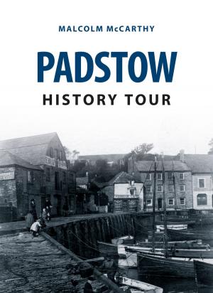 Cover of the book Padstow History Tour by John Holliday