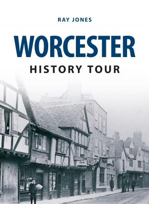 Cover of the book Worcester History Tour by Phil Carradice