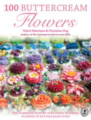 Cover of the book 100 Buttercream Flowers by Julian Holland