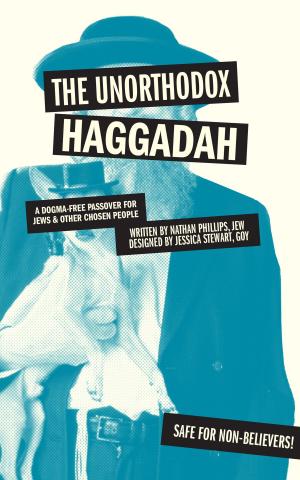 Cover of the book The Unorthodox Haggadah by Patrick McDonnell