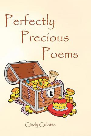 Cover of the book Perfectly Precious Poems by EJ Cribb