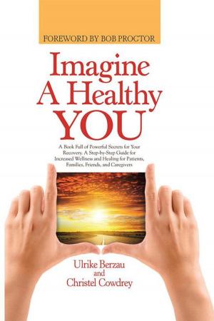 Cover of the book Imagine a Healthy You by Clare Goodrick-Clarke
