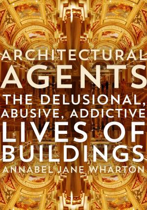 Cover of the book Architectural Agents by Timothy Morton